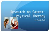 Research on Career- Physical Therapy