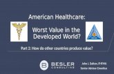 American Healthcare: Worst Value in the Developed World? Part 2
