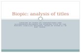 Biopic  analysis of titles