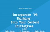 SearchLove Boston 2016 | Britt Klontz | Incorporate 'Pr Thinking' Into Your Content Initiatives