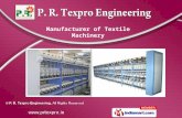 Textile Machinery by P. R. Texpro Engineering, Surat