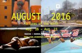 AUGUST 2016- Pictures of the month - Aug.16 - Aug. 23