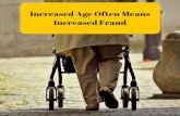 Increased Age Often Means Increased Fraud