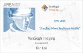 Ken Lee (vangogh imaging) 3D and Depth Sensing Solutions on Wearable AR Platforms