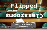 Flipped Classrooms: A Powerful Teaching Tool, But Not a Panacea