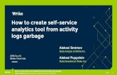 How to create self-service analytics tool from activity logs garbage