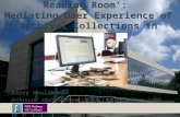 From the Cloud to the Reading Room: Mediating User Experience of Archival Collections in Research - Barry Houlihan