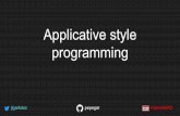 Applicative style programming