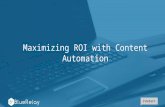 Maximizing ROI with Content Automation