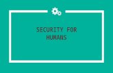 Security For Humans