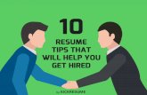 10 Resume Tips That Will Help You Get Hired