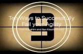 Ten ways to successfully fail your agility