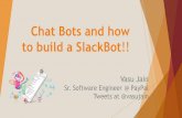 Chat Bots and how to build a Slack bot