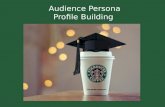 Project 1: Audience Persona Profile