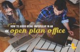 How to avoid being unpopular in an open plan office