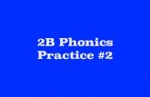2B Phonics Practice Set #2