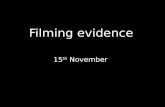 Filming evidence2