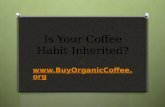Is Your Coffee Habit Inherited?