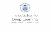 Introduction to Deep Learning (Dmytro Fishman Technology Stream)