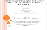 Experimental behaviour and analysis of stress in rigid pavement