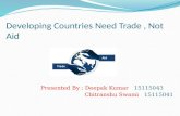 Developing countries need trade , not aid
