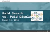 Paid Search vs. Paid Display | Choozle