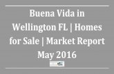 Buena Vida in Wellington FL | Homes for Sale | Market Report May 2016