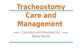 Tracheostomy care and management