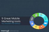 9 Mobile Marketing Tools You Shouldn't Live Without