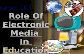 Course 101  role of electronic media in education
