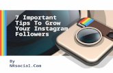 7 Important Tips To Grow Your Instagram Followers - NRSocial.com