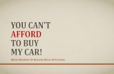 You Can't Afford to Buy My Car!