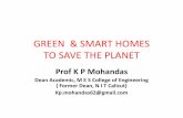 Green  and Smart Homes to Save theplanet : Prof K P Mohandas