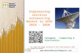 Engineering services outsourcing Market in APAC 2016 - 2020