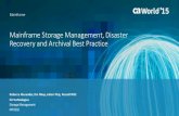 Mainframe Storage Management, Disaster Recovery and Archival Best Practice