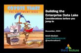 Building the Enterprise Data Lake: A look at architecture