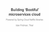 Building ‘Bootiful’ microservices cloud
