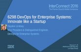 DevOps for Enterprise Systems : Innovate like a Startup
