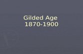 The gilded age  business, immigration and urbanization