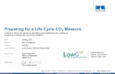 Preparing for a Life Cycle CO2 Measure