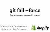 git fail --force (faça as pazes com seus pull requests)