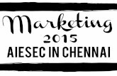 Marketing 2015 - AIESEC in Chennai