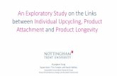 An Exploratory Study on the Links between Individual Upcycling, Product Attachment and Product Longevity