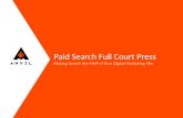 Paid Search Full Court Press: Integrating Paid Search into Your Wider Marketing Program