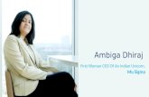 Ambiga Dhiraj - First Women CEO of An Indian Unicorn