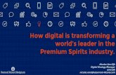 How digital is transforming a world’s leader in the premium spirits industry