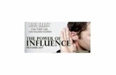 The power of influence