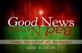 Good News bad News | A Sermon from Luke 4:16-30