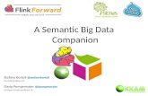 S. Bartoli & F. Pompermaier – A Semantic Big Data Companion