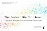 The Perfect Site Structure: Inhalte für Besucher und Bot optimal bereitstellen